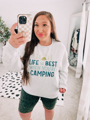 Life is Best When Camping Crew